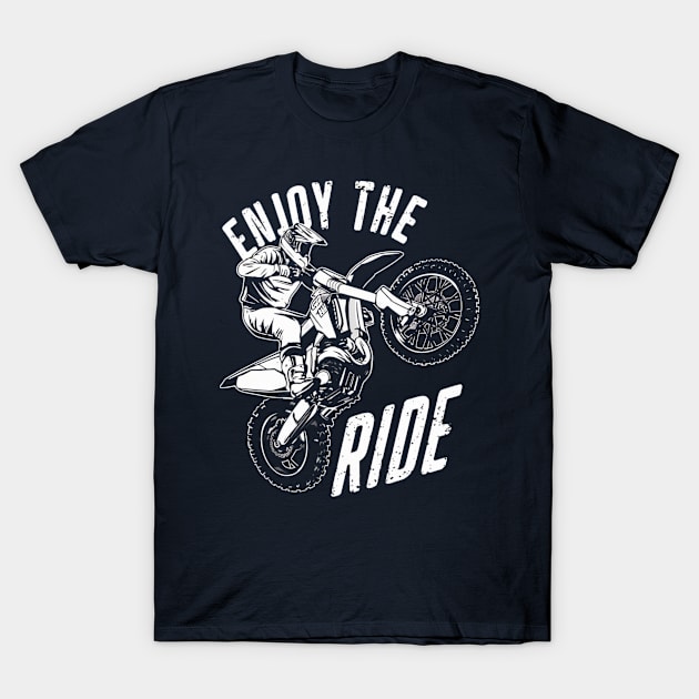 Enjoy The Ride T-Shirt by WolfeTEES
